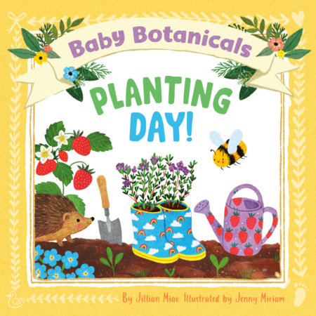 Baby Botanicals: Planting Day! by Jillian Miao