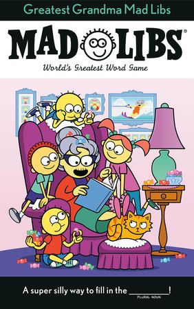 Greatest Grandma Mad Libs by Ellen Lee and Mad Libs
