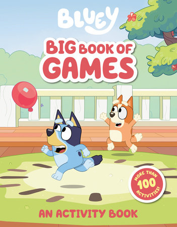 Bluey: Big Book of Games by Penguin Young Readers Licenses