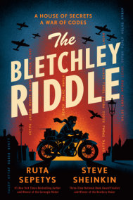 The Bletchley Riddle by Steve Sheinkin and Ruta Sepetys