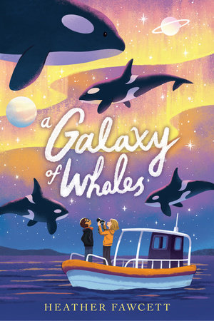 A Galaxy of Whales by Heather Fawcett