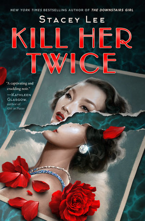 Kill Her Twice by Stacey Lee