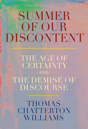Summer of Our Discontent by Thomas Chatterton Williams