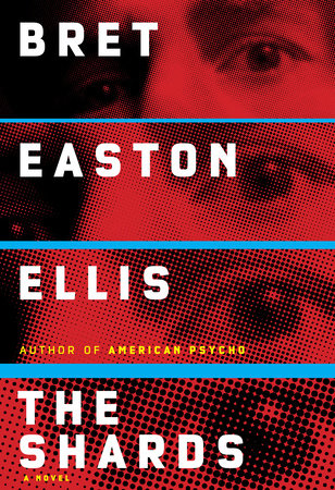 The Shards by Bret Easton Ellis