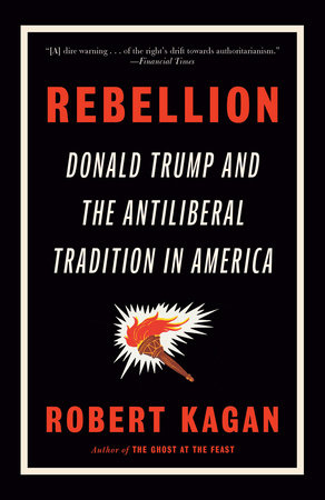 Rebellion by Robert Kagan