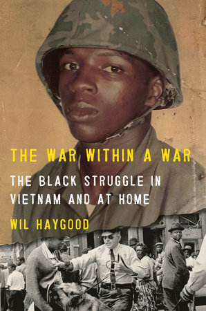 The War Within a War by Wil Haygood