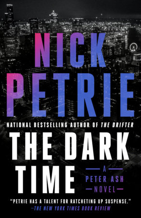 The Dark Time by Nick Petrie