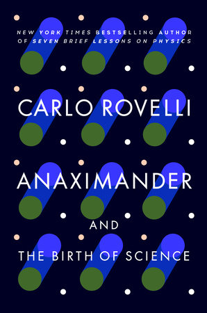 Anaximander by Carlo Rovelli