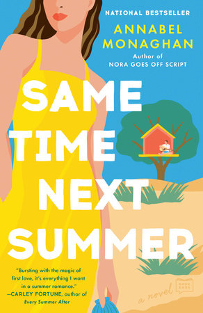 Same Time Next Summer by Annabel Monaghan