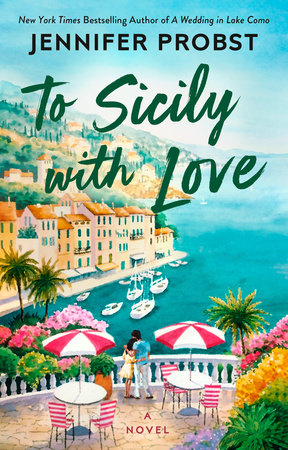 To Sicily with Love by Jennifer Probst