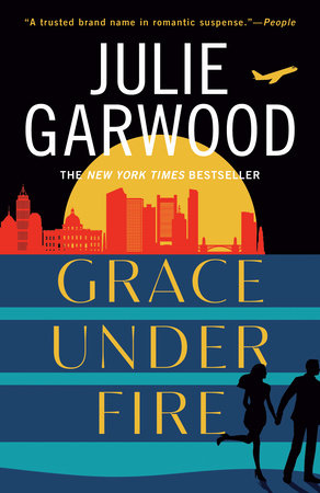 Grace Under Fire by Julie Garwood