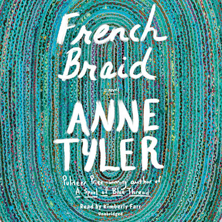 French Braid by Anne Tyler