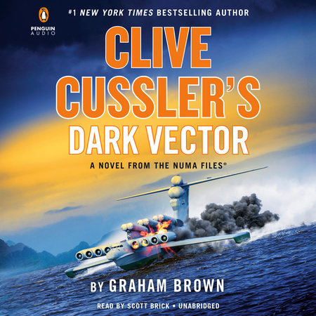 Clive Cussler's Dark Vector by Graham Brown