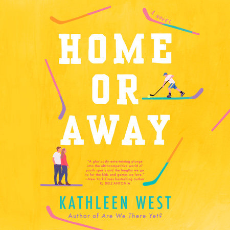 Home or Away by Kathleen West