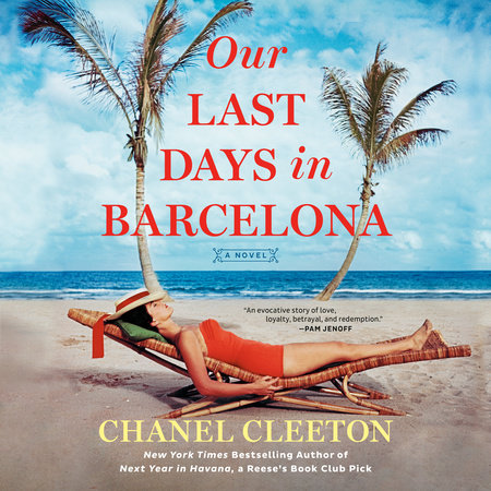 Our Last Days in Barcelona by Chanel Cleeton