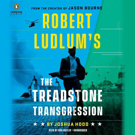 Robert Ludlum's The Treadstone Transgression by Joshua Hood