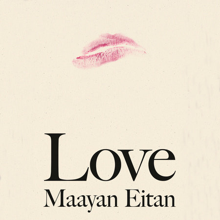 Love by Maayan Eitan