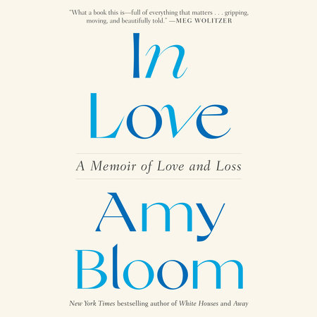 In Love by Amy Bloom