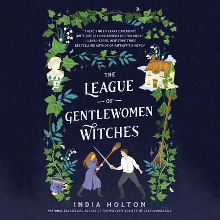 The League of Gentlewomen Witches by India Holton