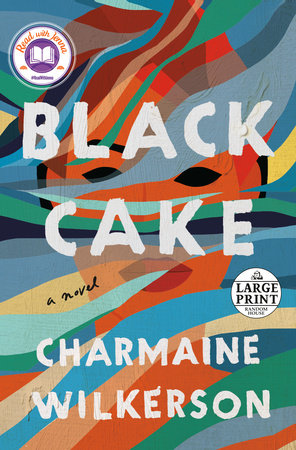 Black Cake: A Read with Jenna Pick by Charmaine Wilkerson