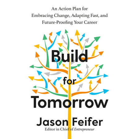 Build for Tomorrow by Jason Feifer: 9780593235386 | :  Books