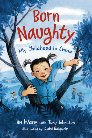 Born Naughty by Jin Wang and Tony Johnston