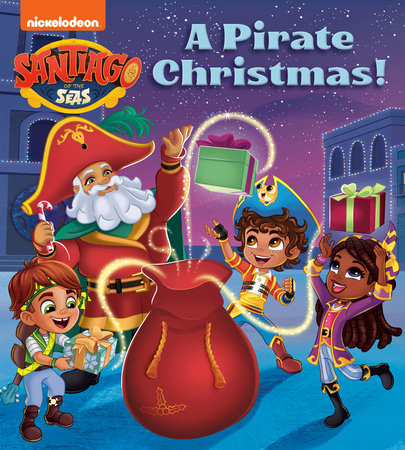 A Pirate Christmas! (Santiago of the Seas) by Random House