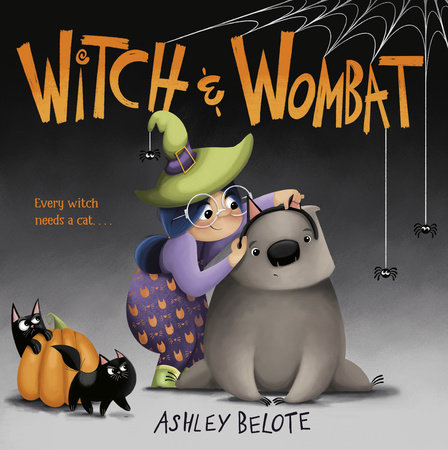 Witch & Wombat by Ashley Belote
