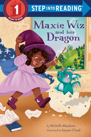 Maxie Wiz and Her Dragon by Michelle Meadows