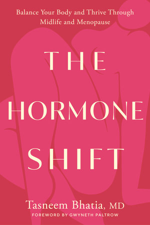 The Hormone Shift by Dr. Tasneem Bhatia