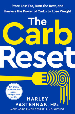 The Carb Reset by Harley Pasternak, M.Sc.