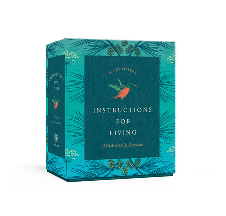 Instructions for Living by Mary Oliver