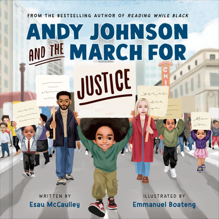 Andy Johnson and the March for Justice by Esau McCaulley