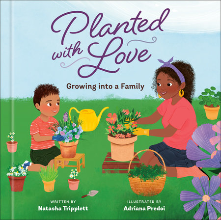 Planted with Love by Natasha Tripplett