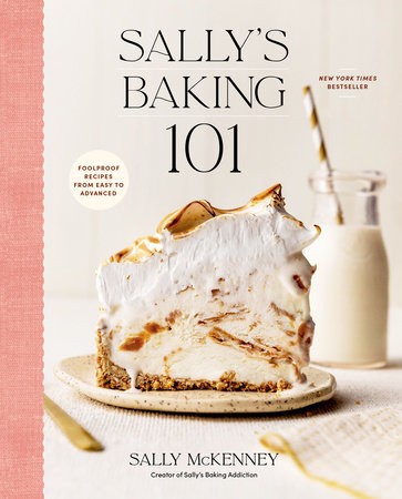 Sally's Baking 101 by Sally McKenney