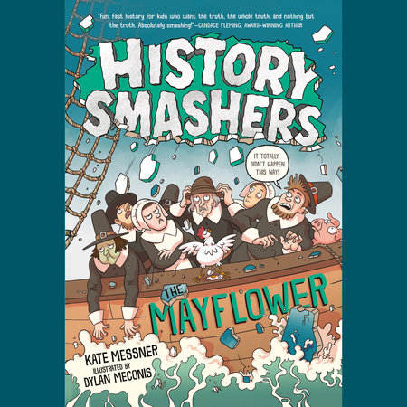 History Smashers: The Mayflower by Kate Messner