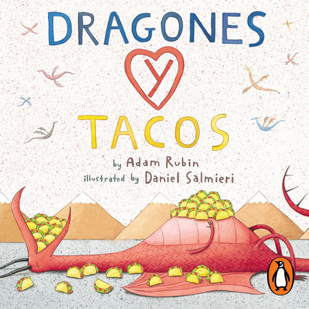 Dragones y tacos by Adam Rubin