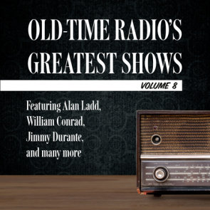 Old-Time Radio's Greatest Shows, Volume 8