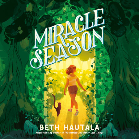 Miracle Season by Beth Hautala