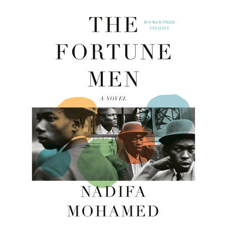 The Fortune Men by Nadifa Mohamed