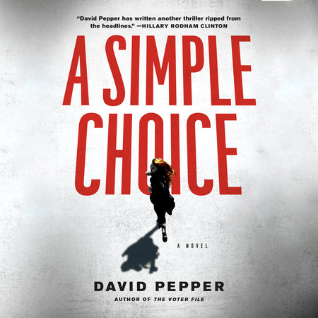 A Simple Choice by David Pepper