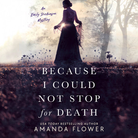 Because I Could Not Stop for Death by Amanda Flower