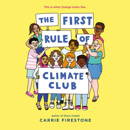 The First Rule of Climate Club by Carrie Firestone