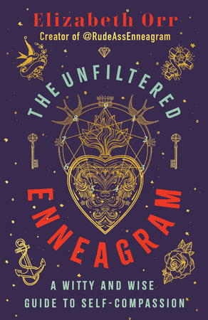 The Unfiltered Enneagram by Elizabeth Orr