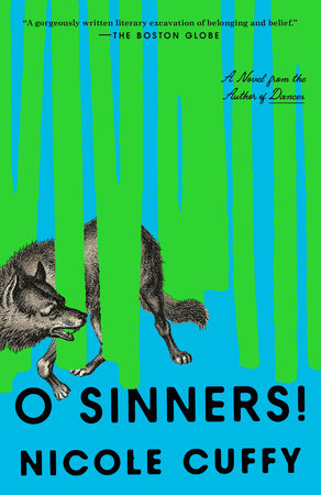 O Sinners! by Nicole Cuffy