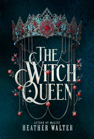 The Witch Queen by Heather Walter