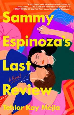 Sammy Espinoza's Last Review by Tehlor Kay Mejia