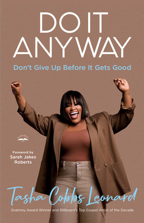 Do It Anyway by Tasha Cobbs Leonard