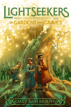Of Gardens and Graves by Emily Bain Murphy