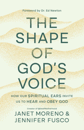 The Shape of God's Voice by Janet Moreno and Jennifer A. Fusco